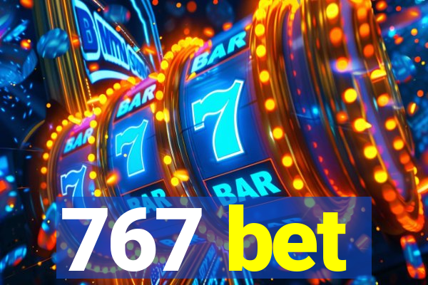 767 bet